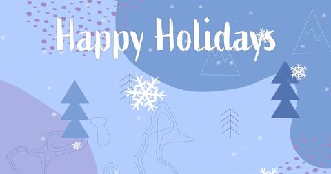 Festive Happy Holidays Text with Snowflakes and Christmas Trees - Download Free Stock Images Pikwizard.com