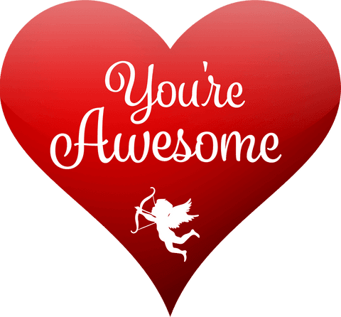 Transparent Heart With You're Awesome Text Romantic Theme