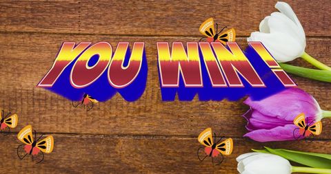 You Win Text with Vibrant Tulips and Butterflies on Rustic Wood - Download Free Stock Images Pikwizard.com