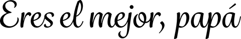 Eres el mejor papa calligraphy on transparent background