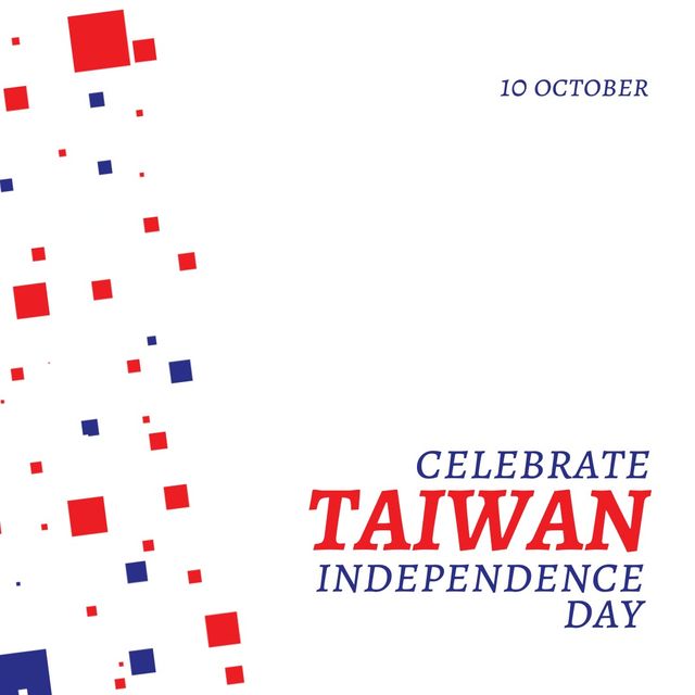 This vector illustration features vibrant red and blue squares scattered across a white background, with a prominent message 'Celebrate Taiwan Independence Day' and the date '10 October'. Ideal for use in designing patriotic event posters, social media graphics, or educational materials about Taiwanese culture and holidays.