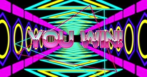 Colorful Neon Triangle 'You Win' Design