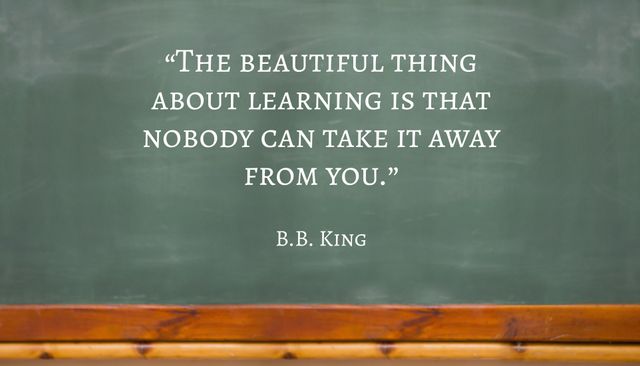 Inspirational quote by B.B. King displayed on a chalkboard, ideal for educational environments. Perfect for decorating classrooms, libraries, and study areas, or for use in educational materials such as posters, presentations, or social media posts to motivate students and teachers. Highlights the importance and enduring nature of education and learning.