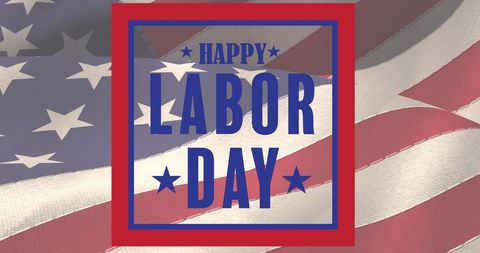 Labor Day Celebration Overlaid on American Flag - Download Free Stock Images Pikwizard.com