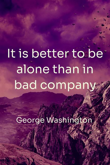 Motivational poster with a quote from George Washington over a stunning rugged landscape and dramatic sky. Ideal for office decoration, social media posts, and mental health campaigns emphasizing the importance of solitude and self-worth.