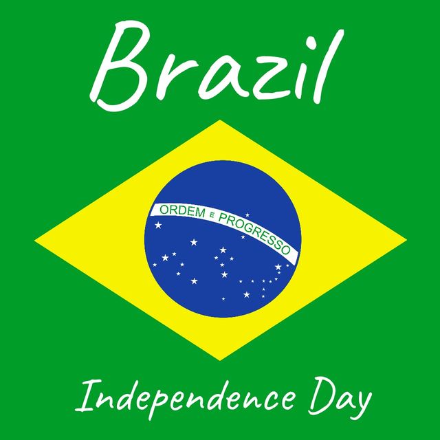 Illustration featuring text of Brazil's Independence Day alongside national flag design. Includes recognizable elements such as green field, yellow diamond, blue circle with stars, and 'Ordem e Progresso' banner. Suitable for use in educational materials, social media posts, celebratory banners, and patriotic event promotions.