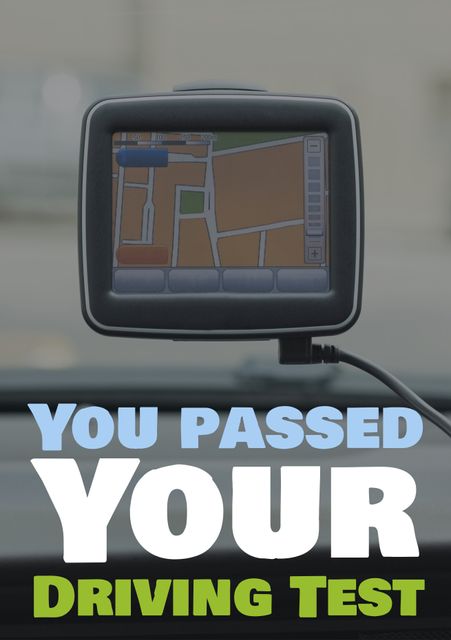 Text design for celebrating passing a driving test placed over a GPS navigation screen in a car. Useful for driving schools, congratulatory messages, blog posts about milestones, and social media celebrations.