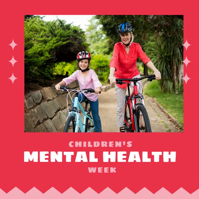 Composition of children's mental health week text and woman with daughter on bikes. Children's mental health week, childhood and mental health awareness concept digitally generated image.