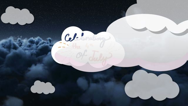 Animation featuring the text 'Celebrating the 4th of July' over a background of clouds and stars at night. Great for Independence Day promotions, holiday-themed digital content, social media posts, and festive advertising campaigns.