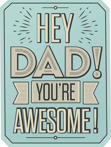 Transparent dad celebration badge saying you’re awesome