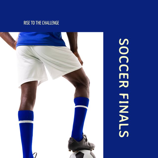 Soccer Finals Poster with Motivational Slogan and African American Male Footballer - Download Free Stock Templates Pikwizard.com