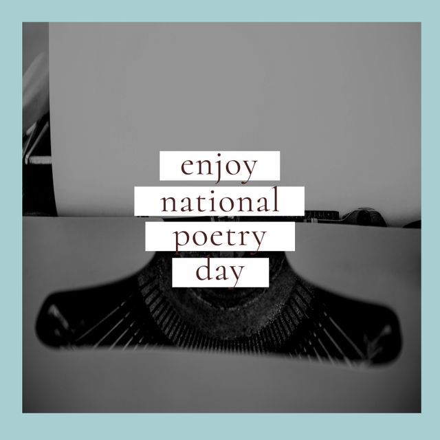 Composition of enjoy national poetry day text over typewriter. National poetry day and celebration concept digitally generated image.