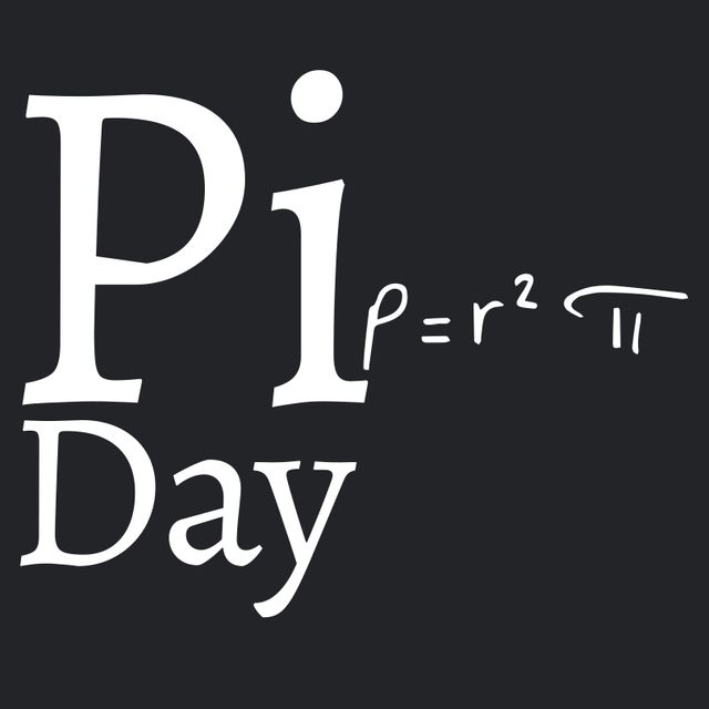 Graphic for celebrating Pi Day featuring text 'Pi Day' with a mathematical equation on a black background. Ideal for educational materials, school events, math-related social media posts, and classroom decorations.