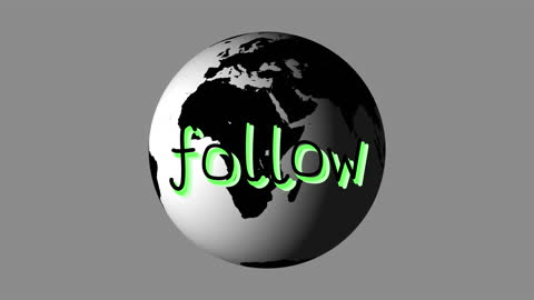 3D Follow Concept Text on Rotating Earth Globe