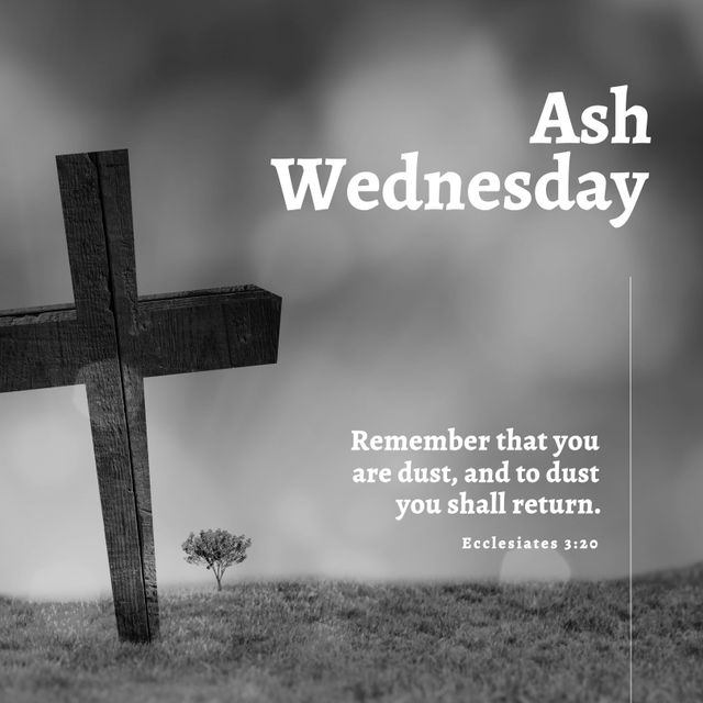 Cross on land and ash wednesday, remember that you are dust, and to dust you shall return text. Digital composite, ecclesiastes 3,20, christianity, holy, prayer, fasting, lent, belief and religion.