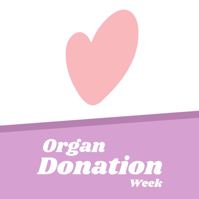 This image features a pink heart illustration and the text 'Organ Donation Week'. It is perfect for use in promoting health awareness campaigns, organizational social media posts, blog articles regarding health and organ donation, healthcare facilities announcements, and educational materials to encourage organ donation.