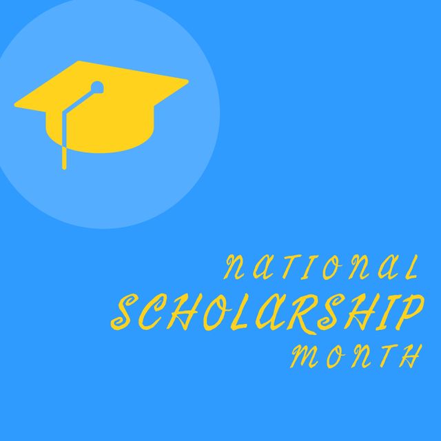 Illustration of mortarboard and national scholarship month text against blue background, copy space. Vector, yellow, education, opportunity and awareness concept.