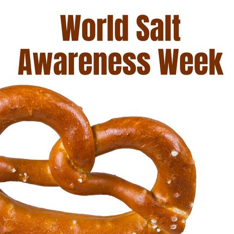 World Salt Awareness Week Text with Pretzel