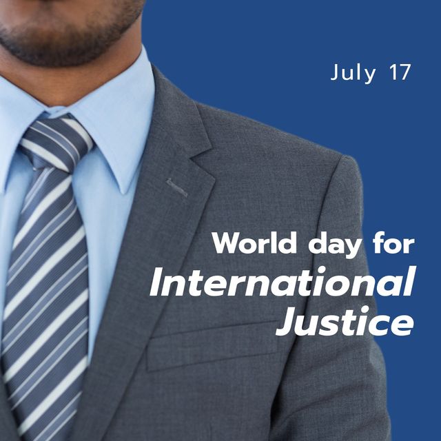 Digital composite image of midsection of man with july 17 world day for international justice text. human rights, law, justice, equality, celebration, day of international criminal justice.