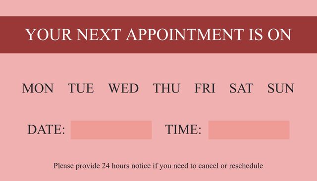 Appointment reminder template map set against a soft-pink background. Customizable fields for the day, date, and time enable detailed scheduling and clear communication. Suitable for businesses to remind clients of upcoming appointments, or for personal use to stay organized with individual schedules.