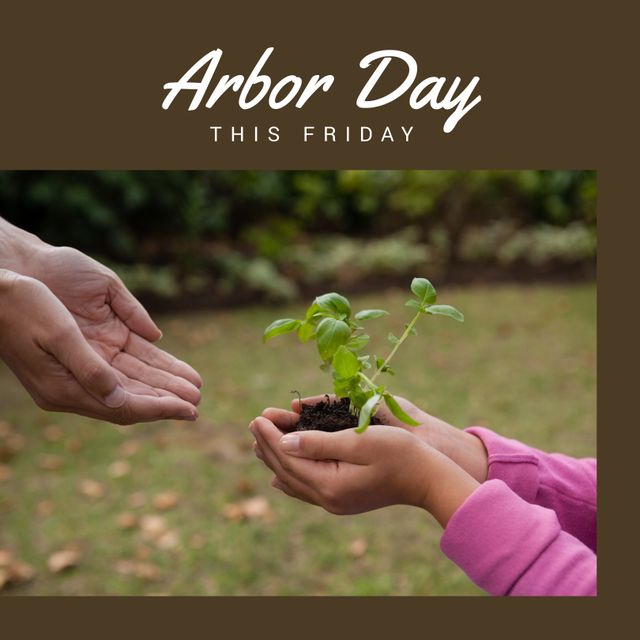 Arbor Day Announcement with Hands Holding Plant - Download Free Stock Templates Pikwizard.com