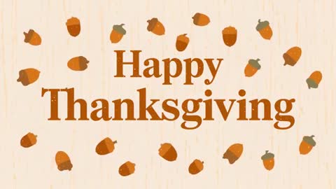 Looping Animated Acorns Drifting Around Happy Thanksgiving Typography on Woodgrain Background