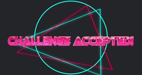 Retro neon challenge accepted text with geometric shapes