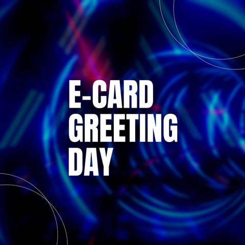 E-Card Greeting Day Communication Technology Concept - Download Free Stock Templates Pikwizard.com
