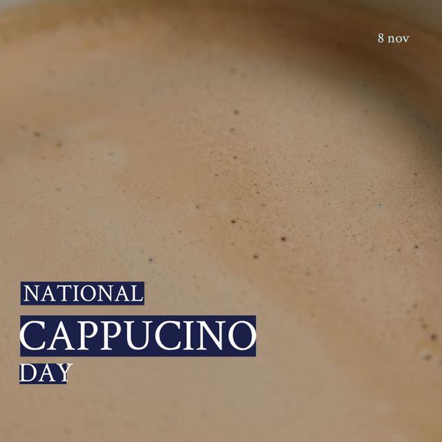 National Cappuccino Day Frothy Texture Celebration Design - Download Free Stock Templates Pikwizard.com