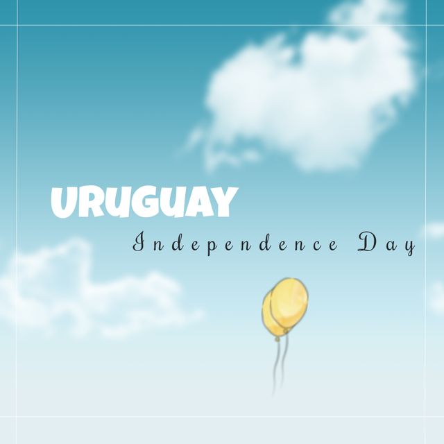 Digital composite of uruguay independence day text and balloons against blue sky, copy space. clouds, nature, patriotism, celebration, freedom and identity concept.