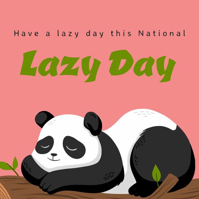 Colorful illustration featuring a cute panda sleeping on a branch against a pink background. Perfect for promoting National Lazy Day, relaxation awareness, or as a fun, whimsical graphic for social media posts, greeting cards, or decorative posters.
