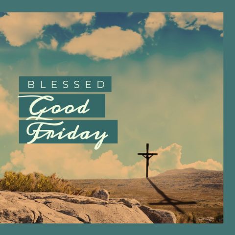 Blessed Good Friday Text with Cross in Scenic Landscape - Download Free Stock Templates Pikwizard.com