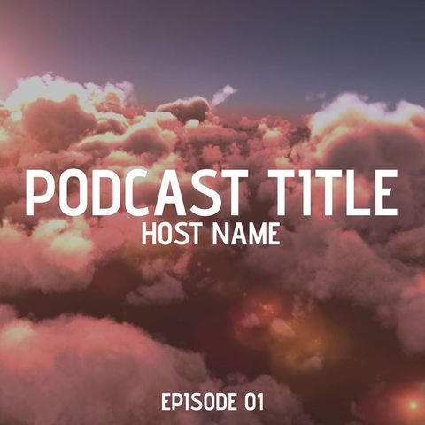 Inspirational Cloudscape for Podcast and Media Covers - Download Free Stock Templates Pikwizard.com