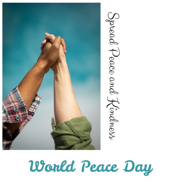 Cropped image of multiracial men holding hands with spread peace and kindness text, copy space. Digital composite, world peace day, celebration, commemorating and strengthening ideals of peace.