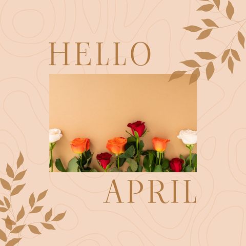hello april floral greetings with colorful roses - Download Free Stock Templates Pikwizard.com