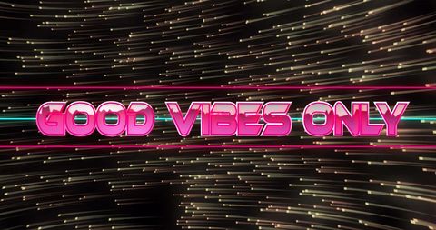 Good vibes only text with neon light trails
