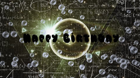 Happy Birthday Message with Math and Floating Bubbles