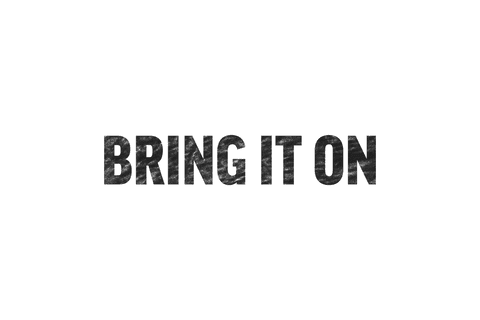 Bold bring it on text on transparent background