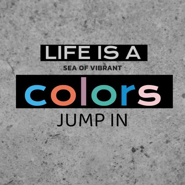 Motivational Quote about Vibrant Colors on Grey Background - Download Free Stock Templates Pikwizard.com