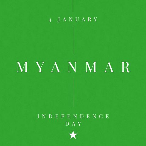 Myanmar Independence Day Announcement on Green Canvas - Download Free Stock Templates Pikwizard.com