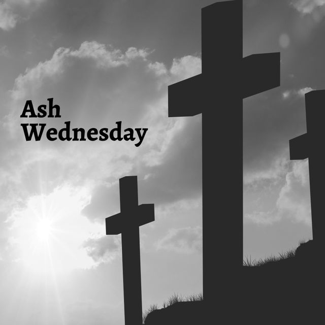 Composite of ash wednesday text and low angle view of silhouette crosses against cloudy sky. Copy space, christianity, holy, prayer, fasting, lent, belief and religion concept.