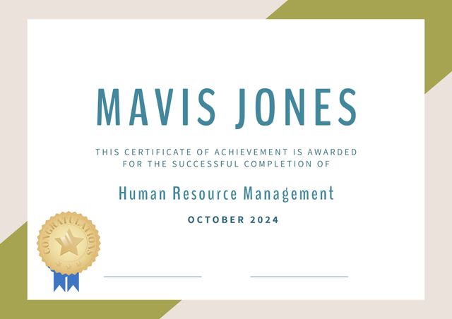 This certificate features a formal design with a gold seal, awarded for the successful completion of a Human Resource Management course. Suitable for acknowledging academic or professional achievements. Ideal for display in offices or portfolios.