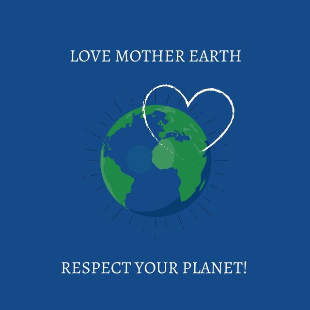 Eco-conscious design featuring a globe and heart visual, conveying a message to love and respect the planet. Ideal for Earth Day campaigns, environmental awareness events, sustainability promotions, educational materials, and social media posts advocating for conservation and eco-friendly practices.