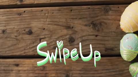 Swipe Up Text with Vibrant Easter Eggs on Rustic Wooden Surface