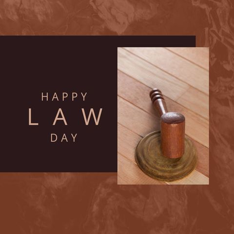 Happy law day celebration with justice gavel