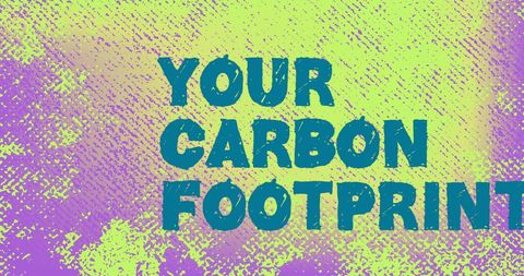 Your Carbon Footprint on Vibrant Background