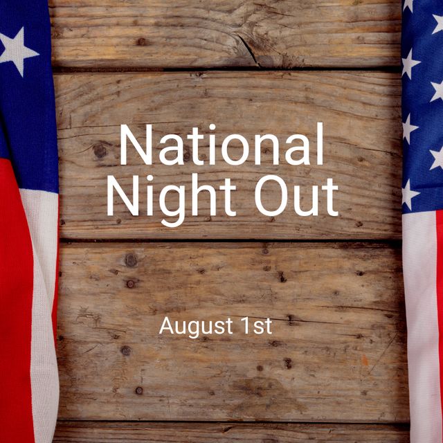 Shows American flag-themed decorations on a wooden background for National Night Out on August 1st. Could be used for promoting community events, social gatherings, and building neighborhood spirit. Ideal for flyers, social media posts, or community bulletin boards.
