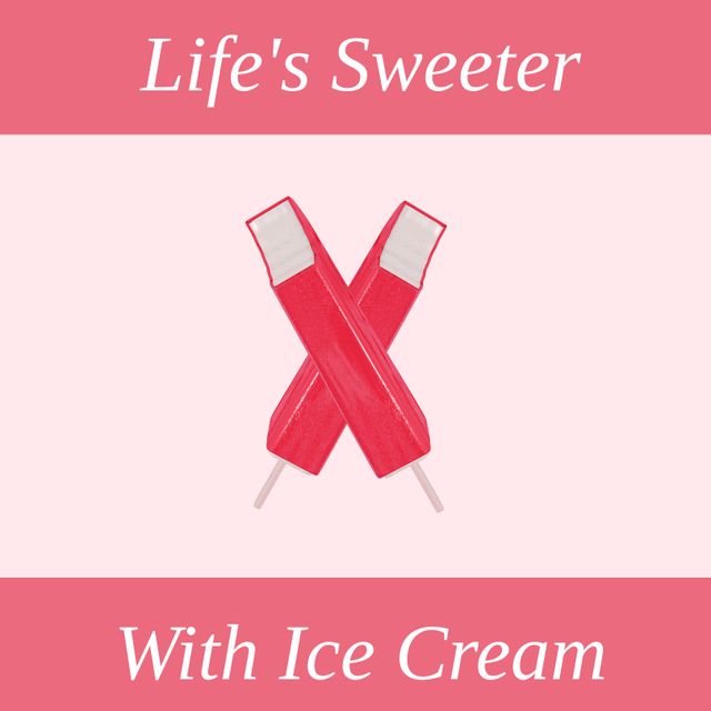 Visual comprises an ice cream graphic with a heartwarming quote 'Life's Sweeter With Ice Cream' on a pink backdrop. Great for social media campaigns, promotional materials for ice cream shops, and positivity-focused designs.