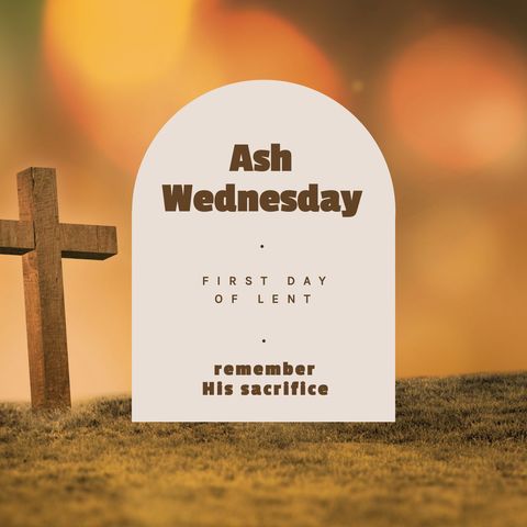 Ash Wednesday Lent Observance with Cross and Inspirational Message - Download Free Stock Templates Pikwizard.com