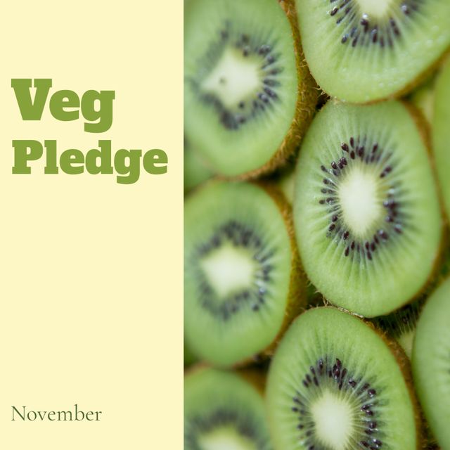 Digital composite close-up image of fresh kiwi slices with veg pledge text, copy space. Fruit, fundraising, challenge, vegetarian, healthy, support and awareness concept.